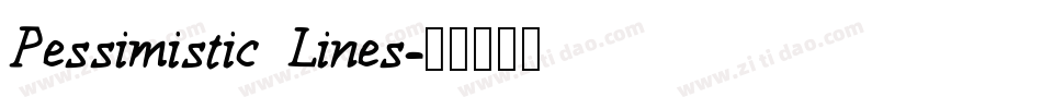 Pessimistic Lines字体转换